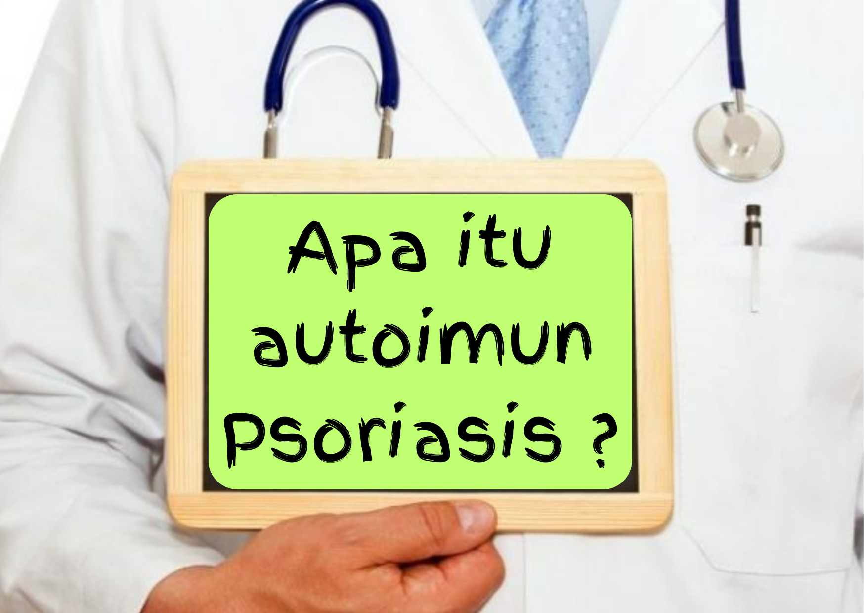 Apa itu Psoriasis?